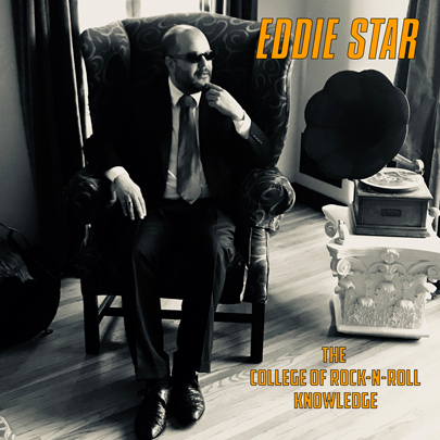 Eddie Star 'The College of Rock-n-Roll Knowledge'