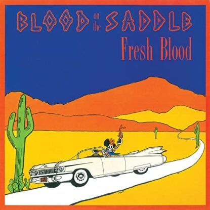 Blood on the Saddle - Fresh Blood (1987)
