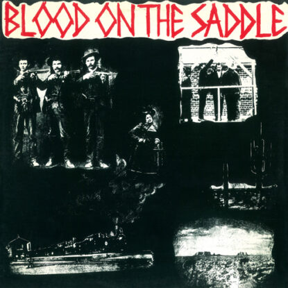 Blood on the Saddle debut album (1984)