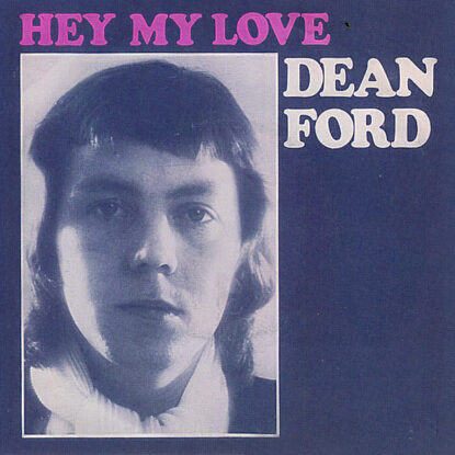 Hey My Love by Dean Ford